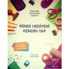 KENDI HEDIYENI KENDIN YAP ZIG & ZAG CRAFT - NAZ APAK;ZEYNEP ERAY