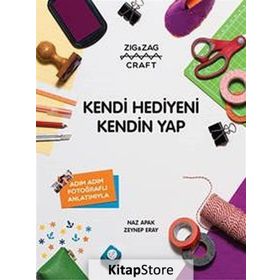 KENDI HEDIYENI KENDIN YAP ZIG & ZAG CRAFT - NAZ APAK;ZEYNEP ERAY