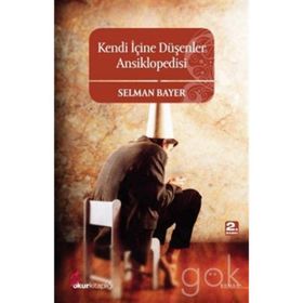KENDI İÇİNE DÜŞENLER ANSIKLOPEDISI - SELMAN BAYER