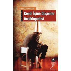 KENDI İÇİNE DÜŞENLER ANSIKLOPEDISI - SELMAN BAYER