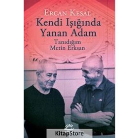 Kendi Işığında Yanan Adam / Ercan Kesal / İletişim Yayınları
