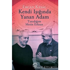 Kendi Işığında Yanan Adam / Ercan Kesal / İletişim Yayınları