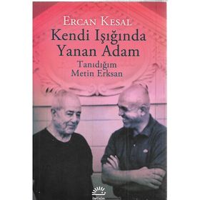Kendi Işığında Yanan Adam / Ercan Kesal / İletişim Yayınları