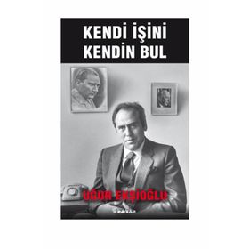 Kendi İşini Kendin Bul - Uğur Ekşioğlu