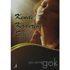 KENDI KADERINI SEV - ŞÜKRÜ UYAR