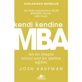 Kendi Kendine MBA - Josh Kaufman