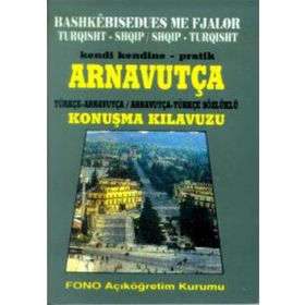 KENDI KENDINE PRATIK ARNAVUTÇA KONUŞMA KILAVUZU - RIAN DİŞÇİ