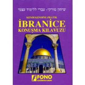 KENDI KENDINE PRATIK İBRANİCE KONUŞMA KILAVUZU - KOLLEKTIF