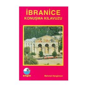 KENDI KENDINE PRATIK İBRANİCE KONUŞMA KILAVUZU - KOLLEKTIF