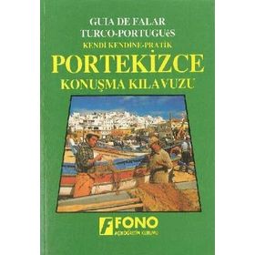 KENDI KENDINE PRATIK PORTEKIZCE KONUŞMA KILAVUZU - HÜSEYIN ÖZGÜR DOĞAN