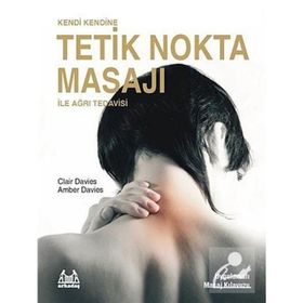 KENDI KENDINE TETIK NOKTA MASAJI ILE AĞRI TEDAVISI - CLAIR DAVIES;AMBER DAVIES (ISBN:9789755097947)