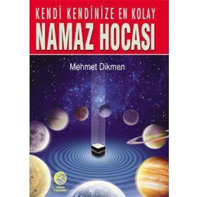 KENDI KENDINIZE EN KOLAY CEP NAMAZ HOCASI - MEHMET DIKMEN