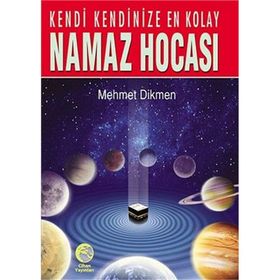 KENDI KENDINIZE EN KOLAY CEP NAMAZ HOCASI - MEHMET DIKMEN