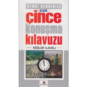 Kendi Kendinize Pratik Çince Konuşma Kılavuzu - Tekin Gültekin