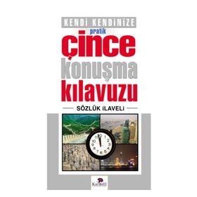 Kendi Kendinize Pratik Çince Konuşma Kılavuzu - Tekin Gültekin