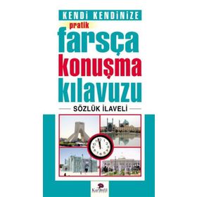 Kendi Kendinize Pratik Farsça Konuşma Kılavuzu - Tekin Gültekin