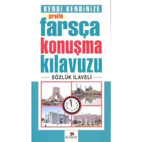 Kendi Kendinize Pratik Farsça Konuşma Kılavuzu - Tekin Gültekin