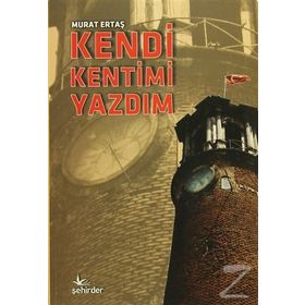 Kendi Kentimi Yazdım - Murat Ertaş
