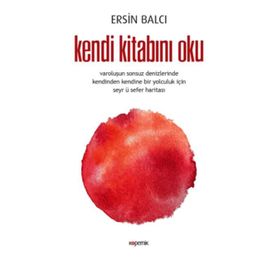 Kendi Kitabını Oku - Ersin Balcı