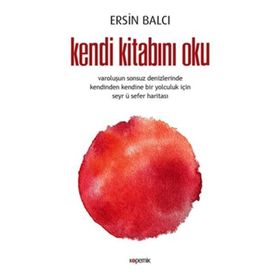 Kendi Kitabını Oku - Ersin Balcı