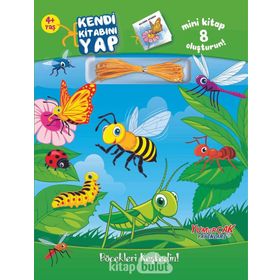 Kendi Kitabını Yap Böcekleri Keşfedin! - Kolektif - Yumurcak Yayınları