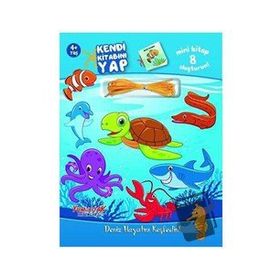 Kendi Kitabını Yap Deniz Hayatını Keşfedin Kolektif