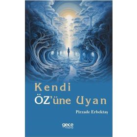 Kendi ÖZ`üne Uyan Gece Kitaplığı