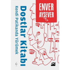 Kendi Patikanda Yürümek - Enver Aysever