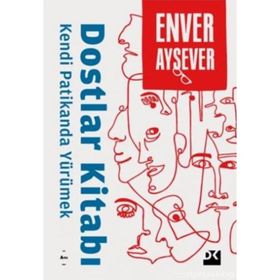 Kendi Patikanda Yürümek - Enver Aysever