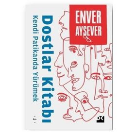 Kendi Patikanda Yürümek - Enver Aysever