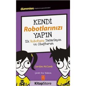 Kendi Robotlarınızı Yapın - Gordon McComb