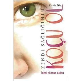 Kendi Sağlığının Koçu Ol - Funda Ekiz