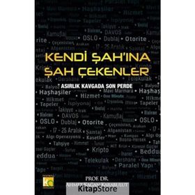 Kendi Şah’ına Şah Çekenler - Ahmet Kağan Karabulut