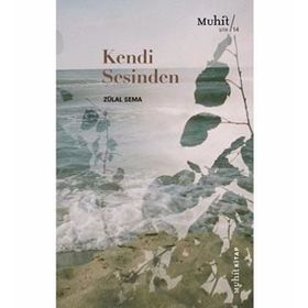 Kendi Sesinden - Zülal Sema