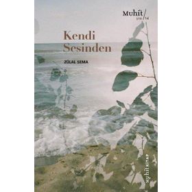 Kendi Sesinden - Zülal Sema