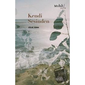Kendi Sesinden - Zülal Sema