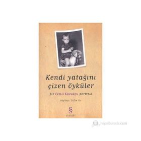 KENDI YATAĞINI ÇİZEN ÖYKÜLER BIR CEMIL KAVUKÇU PORTRESI - TÜLİN ER