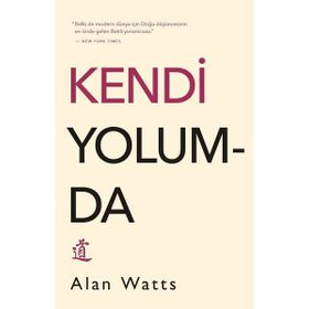 Kendi Yolumda - Alan Watts