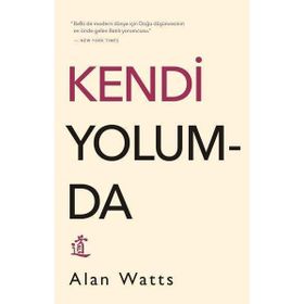 Kendi Yolumda - Alan Watts