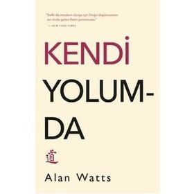 Kendi Yolumda - Alan Watts