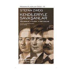 Kendileriyle Savaşanlar Ciltli - Stefan Zweig