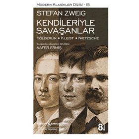 Kendileriyle Savaşanlar Ciltli - Stefan Zweig
