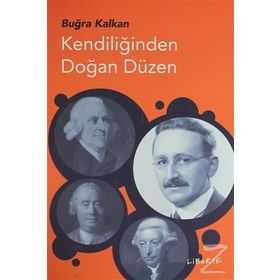 Kendiliğinden Doğan Düzen - Buğra Kalkan