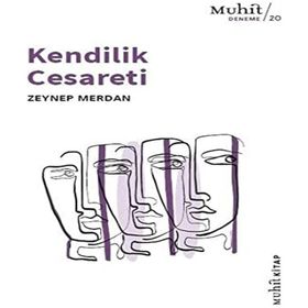 Kendilik Cesareti - Zeynep Merdan
