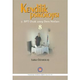 Kendilik Psikolojisi 8 - Tahir Özakkaş