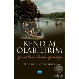 Kendim Olabilirim/ Rengin Karaca