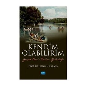 Kendim Olabilirim/ Rengin Karaca