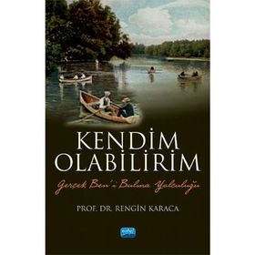Kendim Olabilirim/ Rengin Karaca