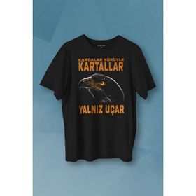 Kendim Seçtim Kargalar Sürüyle Kartallar Yalnız Uçar Beşiktaş Kartal Kafa Siyah Renkli Erkek T-shirt