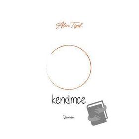 Kendimce - Alara Tigrel